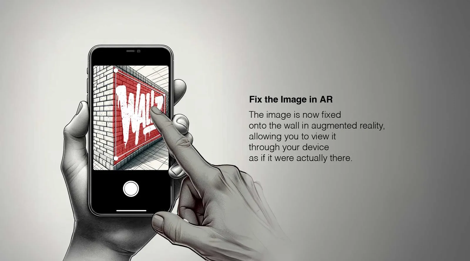 Illustration showing two hands working on iPhone, screen is showing Wallz logo being manipulated with a finger of a hand. Text on the right: Fix the image in AR