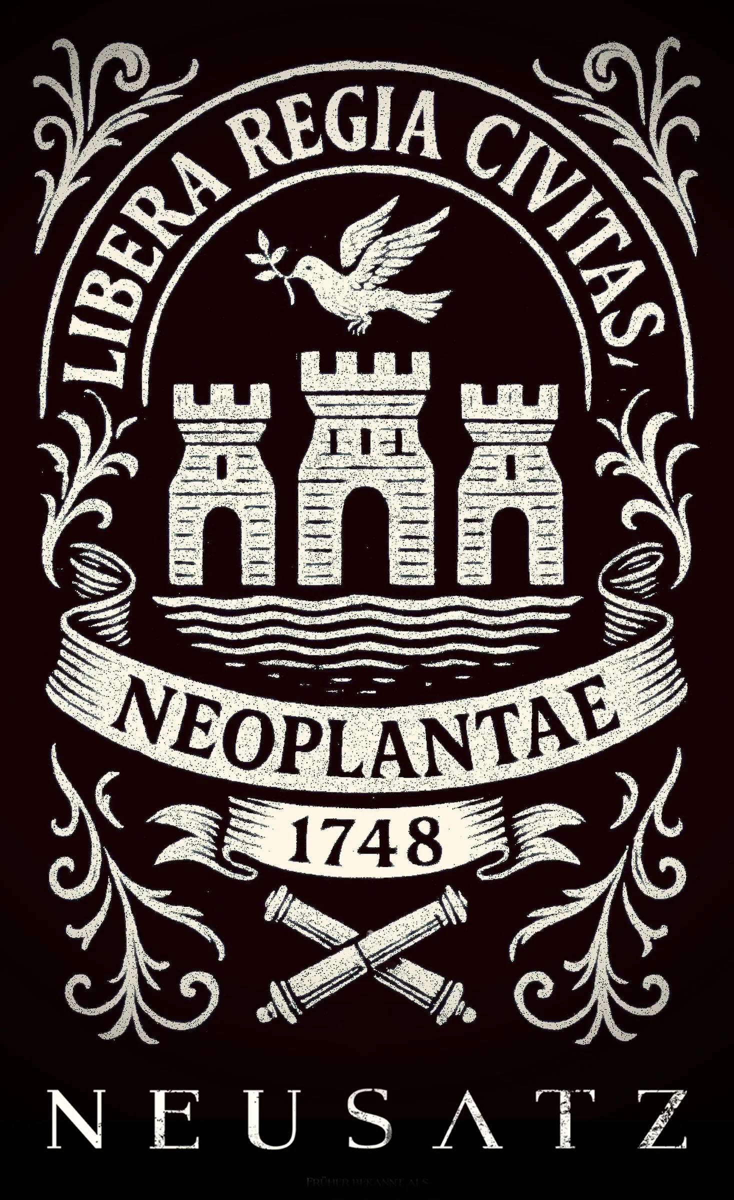 Neusatz: Neusatz city crest: three towers over the Danube, Libera Regia Civitas Neoplantae 1748