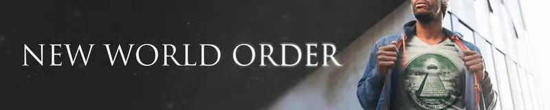 banner new world order with a photo of a man wearing t-shirt with a pyramid from the dollar bill