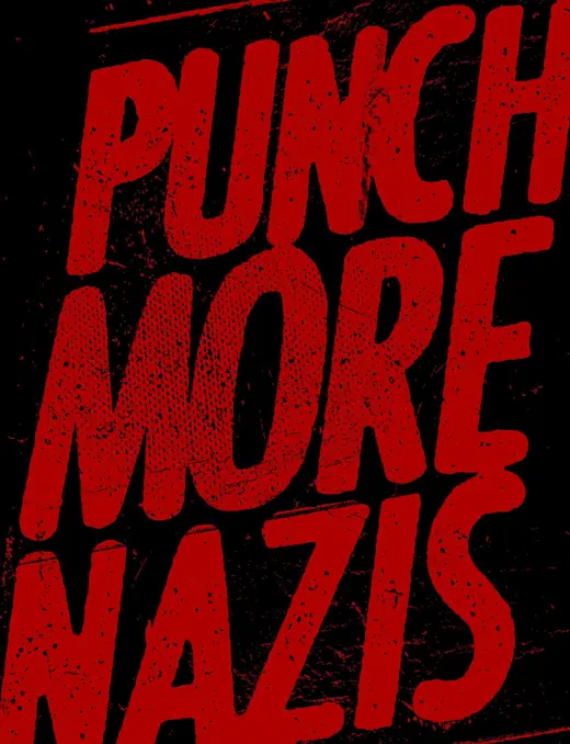 Propaganda Department: Punch More Nazis lettering in red on black
