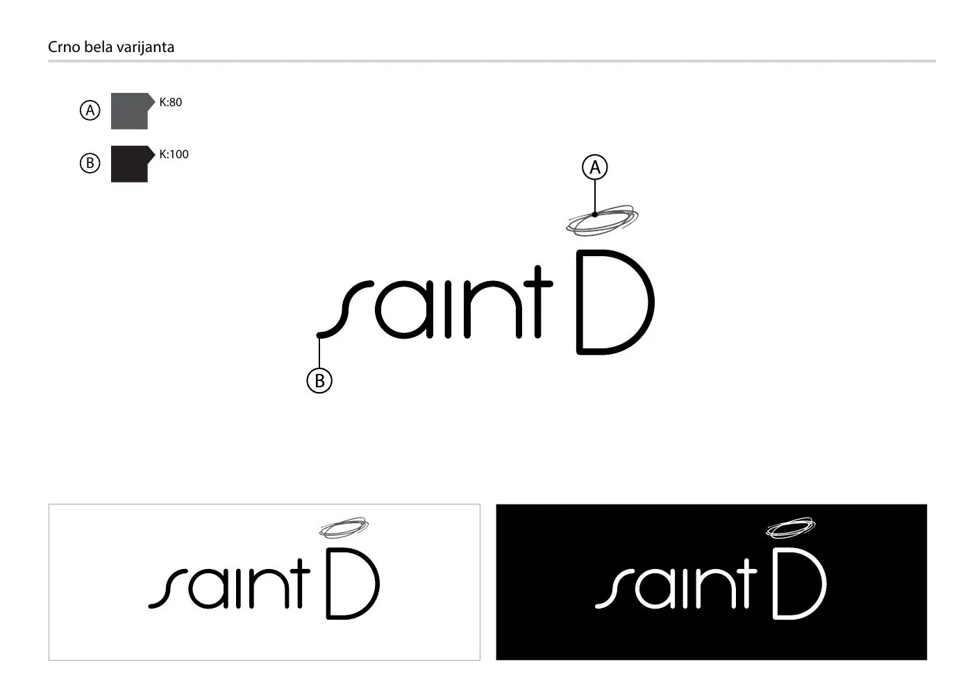 SaintD: Black and white versions